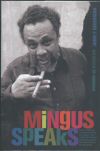 Charles Mingus Speaks