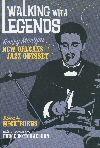 Walking With Legends - Barry Martyn's New Orleans Jazz Odyssey